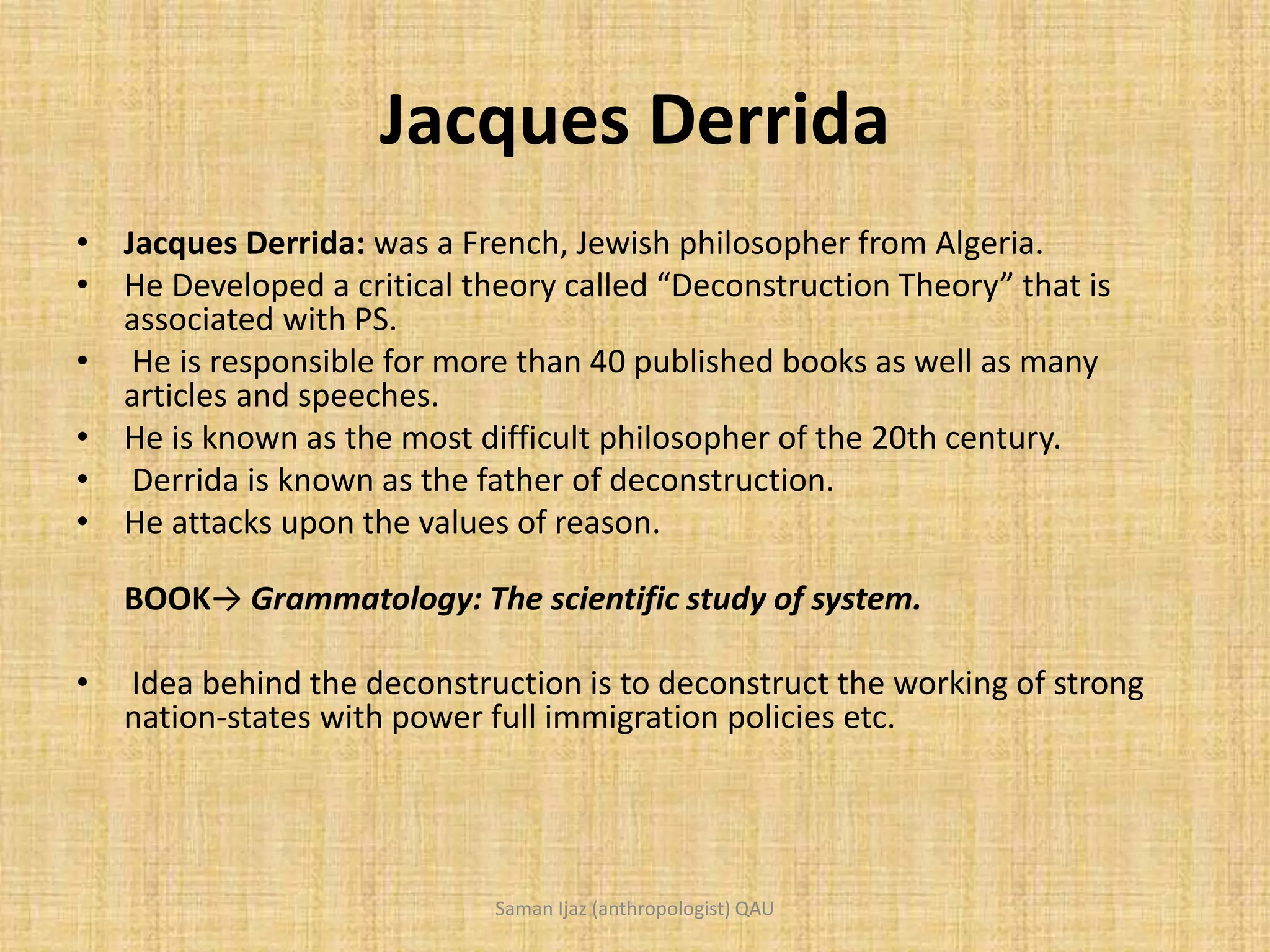 Post Structuralism (Derrida, Foucault, Jean) PPT