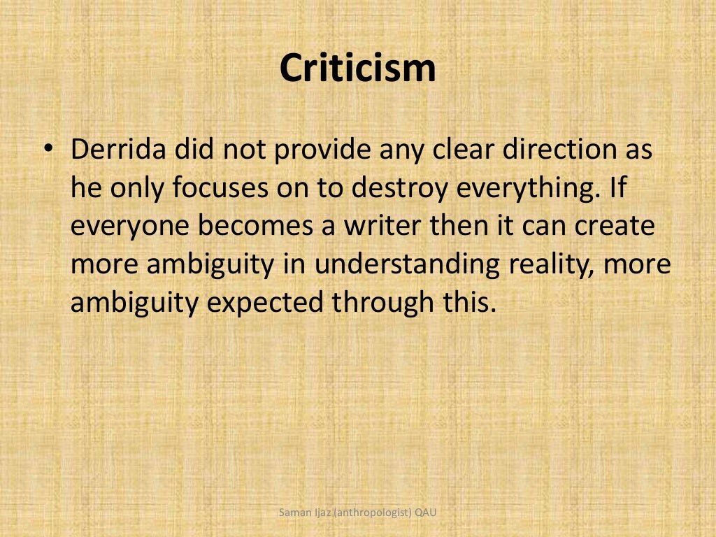 Post Structuralism (Derrida, Foucault, Jean)