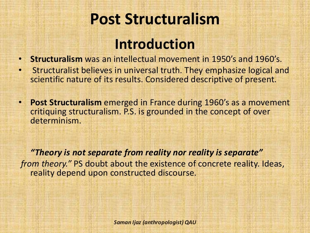Post Structuralism (Derrida, Foucault, Jean)