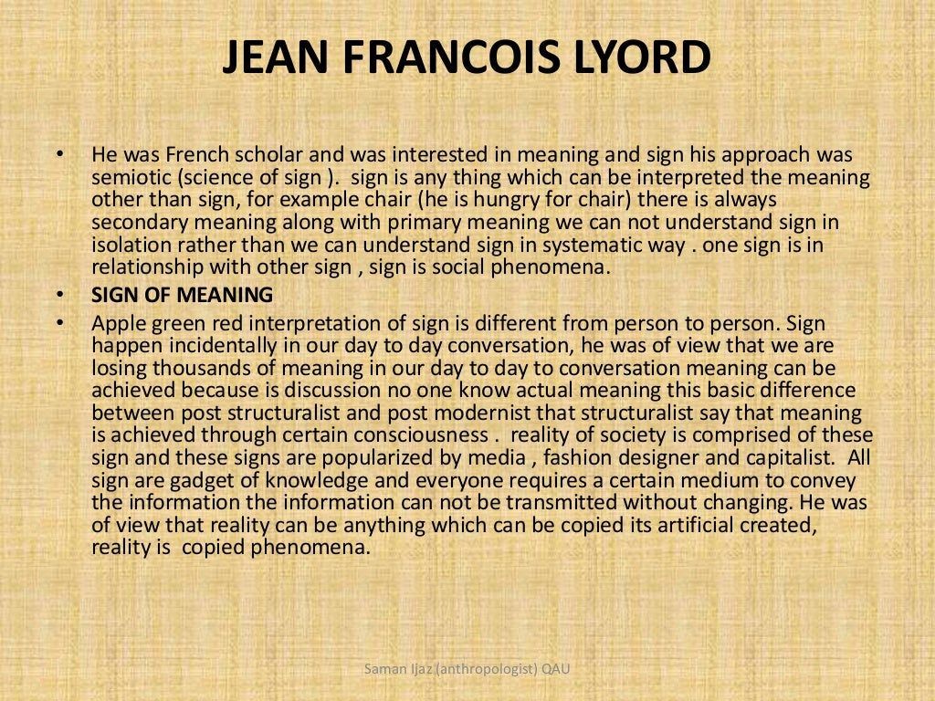 Post Structuralism (Derrida, Foucault, Jean)