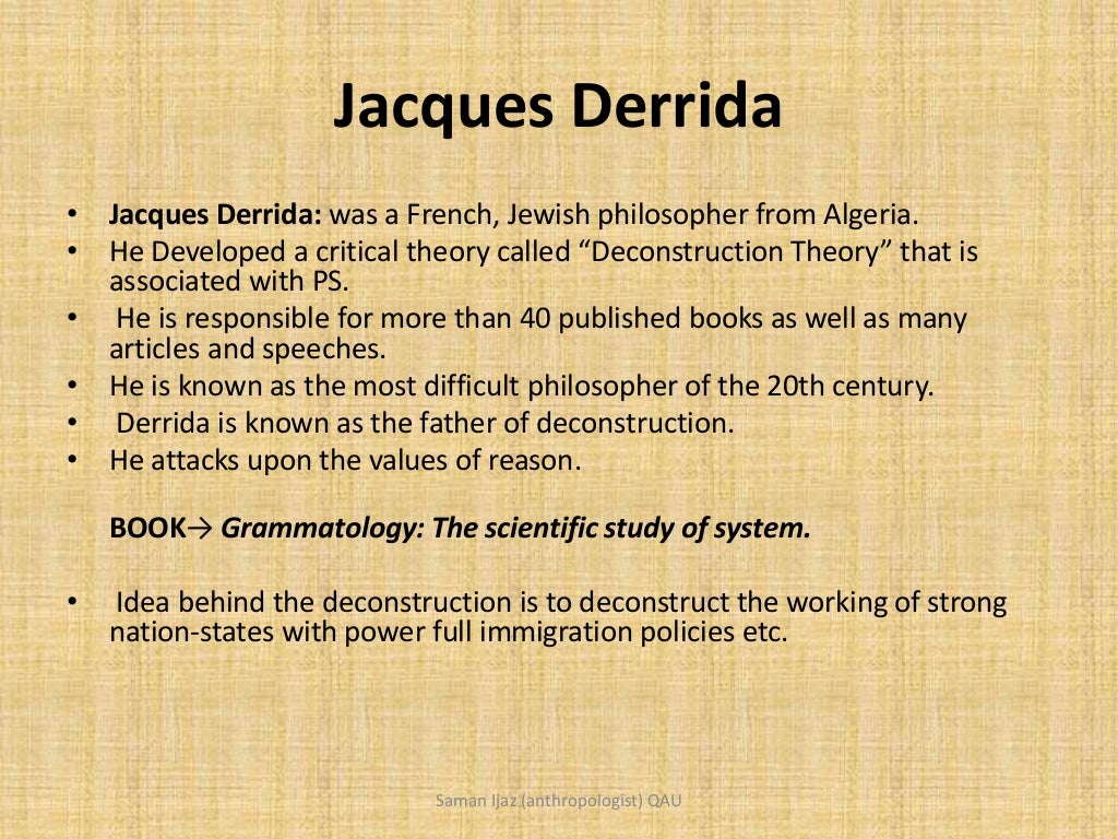 Post Structuralism (Derrida, Foucault, Jean)