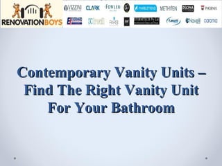 Contemporary Vanity Units – Find The Right Vanity Unit For Your Bathroom 
