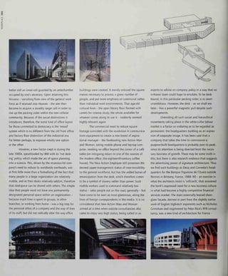 better still an inner cell guarded by an antechamber
occupied by one's secretary. Upon attaining this
Nirvana - vanishing from view/ of the general work-
force as if received into Heaven - the aim then
became to acquire a steadily larger cell in order to
rise up the pecking order within the new cellular
community. Because of the social distinctions it
introduces, therefore, the worst kind of office layout
for those committed to democracy is the 'mixed'
system which is no different from the old front office
and factory floor distinction of the industrial era.
Far better perhaps, to espouse wholly one option
or the other.
However, a new factor crept in during the
late 1980s, spearheaded by IBM with its 'hot desk-
ing' policy, which made the art of space planning
into a science. This, driven by the recession-hit com-
pany's need to reduce its worldwide overheads, was
at first little more than a formalizing of the fact that
many people in a large organization are relatively
mobile, and at their desks relatively seldom, therefore
that deskspace can be shared with others. The simple
idea that people need not have one permanently
designated personal space within an organization -
because much time is spent in groups, in other
branches, or working from home - was a big step for
the personal ethos of a company and the way of lives
of its staff, but did not radically alter the way office
buildings were created. It merely reduced the square
metres necessary to process a given number of
people, and put more emphasis on communal rather
than individual work environments. That age-old
cultural form - the open library floor flanked with
carrels for intense study, the whole available for
whoever comes along to use it - suddenly seemed
highly relevant again.
The commercial need to reduce square
footage coincided with the revolution in communica-
tions equipment to create a new breed of aspira-
tional manager - the freebooting new Action Man
and Woman, toting mobile phone and lap-top com-
puter, needing no office beyond the corner of a cafe
table (an intriguing return to one of the sources of
the modern office, the eighteenth-century coffee
house). The New Action Employee still possesses the
desired upper-management status of near-invisibility
to the general workforce, but has the added bonus of
emancipation from the desk, which therefore comes
to be a symbol of slavery rather than power. Such
mobile workers used to command relatively low
status - sales people out on the road, generally - but
have come to be seen as more glamorous, along the
lines of foreign correspondents in the media. It is no
coincidence that New Action Man and Woman
arrived at a time when outside consultancies also
came to enjoy very high status, being called in as
experts to advise on company policy in a way that no
in-house team could hope to emulate. To be desk-
bound, in this particular pecking order, is to seem
unambitious. However, the desk - as we shall see
later - has a powerful magnetic pull despite such
developments.
Overriding all such social and hierarchical
movements taking place in the white-collar labour
market is a factor so enduring as to be regarded as
permanent: the headquarters building as an expres-
sion of corporate image. It has been said that a
company that takes the time to commission a
purpose-built headquarters is probably past its peak,
since its attention is being diverted from the neces-
sary business of growth. There may be some truth in
this, but there is also research evidence that suggests
the advertising power of signature architecture. Thus
we find such buildings as Decq and Cornette's head-
quarters for the Banque Populaire de I'Ouest outside
Rennes in Brittany, France, 1988-90 - an exercise in
what the architects insist is 'soft-tech', that answered
the bank's expressed need for a new business culture
in what had become a highly competitive financial
services market. The main externally braced sheer
glass facade, derived in part from the slightly earlier
work of English high-tech exponents such as Nicholas
Crimshaw and engineered by Peter Rice's RFR consul-
tancy, was a new kind of architecture for France -
<
 