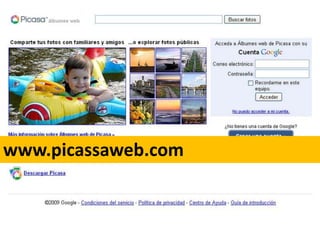 www.picassaweb.com
 