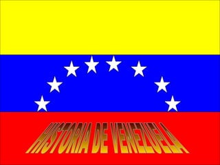 HISTORIA DE VENEZUELA 