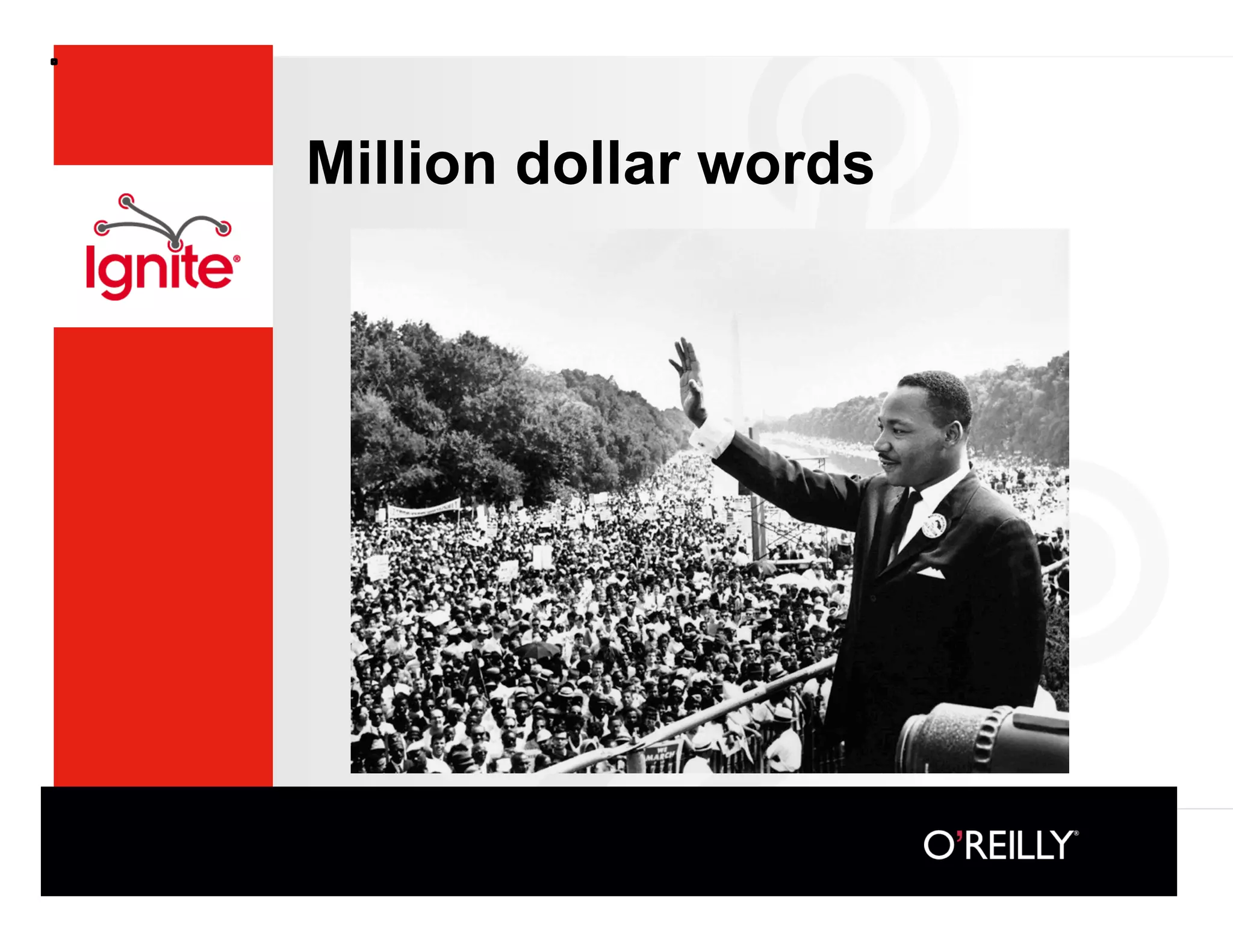 Million dollar words
 