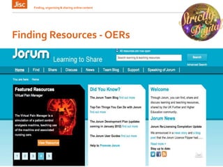 Finding Resources - OERs
Finding, organising & sharing online content 11
 