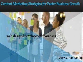 Content Marketing Strategies for Faster Business Growth
 