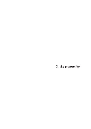 2. As respostas
 