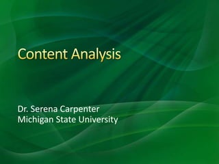 Dr. Serena Carpenter
Michigan State University
 