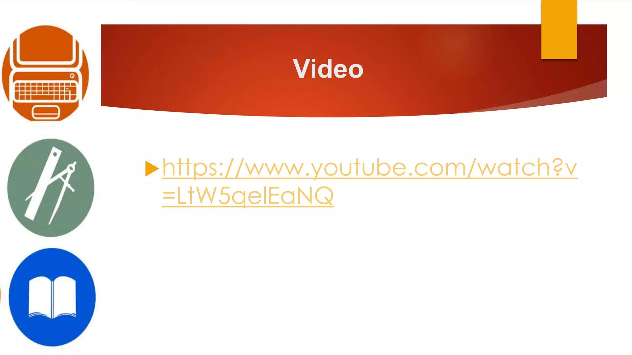 Video
https://www.youtube.com/watch?v
=LtW5qelEaNQ
 