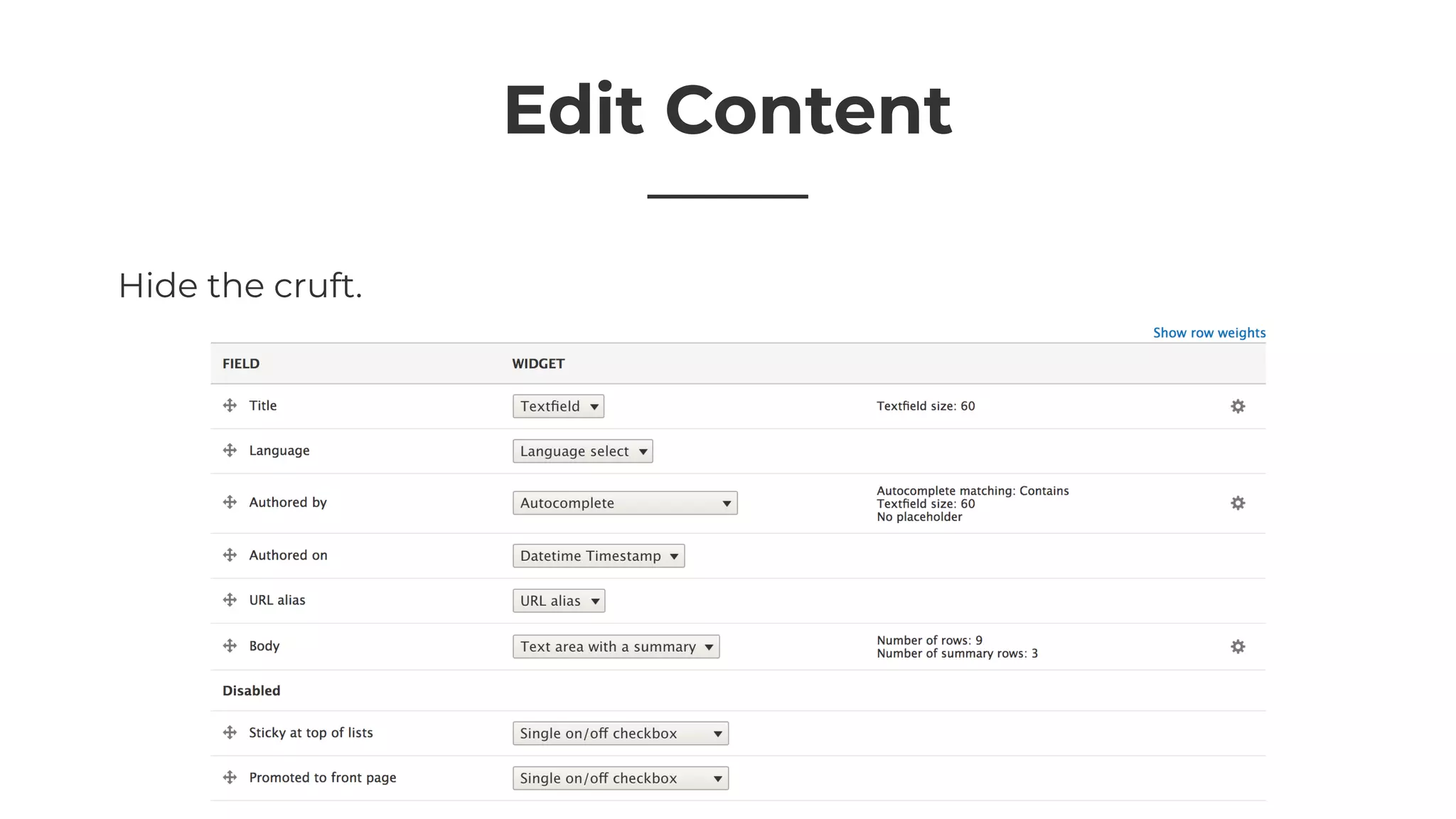 Edit Content
Hide the cruft.
 