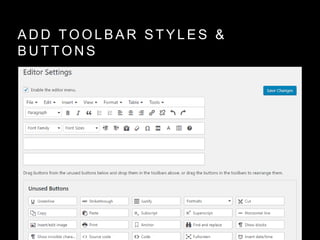 A D D T O O L B A R S T Y L E S &
B U T T O N S
 
