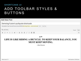A D D T O O L B A R S T Y L E S &
B U T T O N S
S H O R T C A K E U I
 