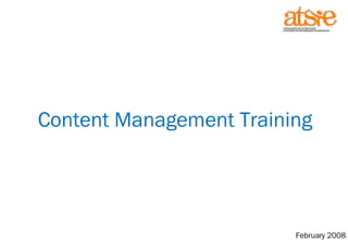 Content Management Training February 2008 
