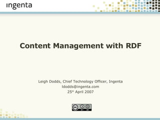 Content Management with RDF ,[object Object],[object Object],[object Object]