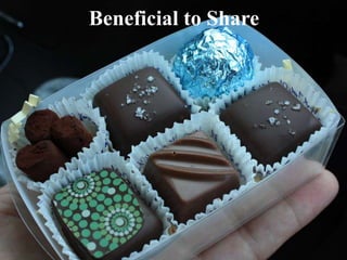 Beneficial to Share
 