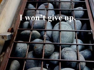 And if it fails to achieve
 my marketing goals.
 