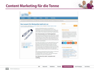SEO Keywords Redaktion Technik Content Marketing Link-Strategien Link-Detox
SEO für Redaktionen
Content Marketing für die Tonne
28
 