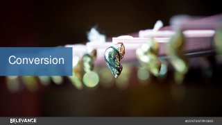#CONTENTPROMO 
Conversion 
 