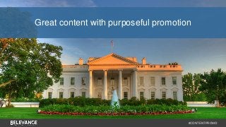 Great content with purposeful promotion 
#CONTENTPROMO 
 