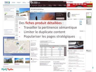 #ContentStrategyTlse
Des fiches produit détaillées :
- Travailler la pertinence sémantique
- Limiter le duplicate content
- Populariser les pages stratégiques
 