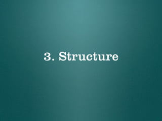 3. Structure
 