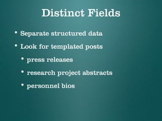 Content Modeling
• Distinct fields
• Reusable elements
• Functional requirements
• Organizational requirements
http://stephanieleary.com/series/content-modeling/
http://alistapart.com/article/content-modelling-a-master-skill
 