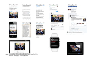 Auswahl an Zielkanälen, Geräten und Touchpoints
Beispiel »New York Times« Artikel
 
