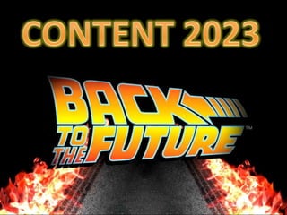 Content 2023 - Back to the Future

#SummitNow

 