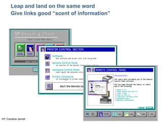 Leap and land on the same word
Give links good “scent of information”

HT: Caroline Jarrett

20

 