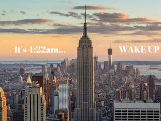 Why I Wake Up At 4:22am