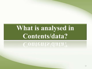CONTENT ANALYSIS (Quantitative Research Methods) | PPSX