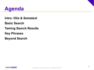 Agenda Intro: Otis & Sematext 
