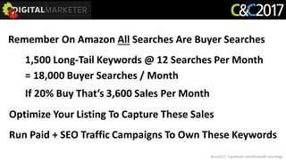 1,500 Long-Tail Keywords @ 12 Searches Per Month
= 18,000 Buyer Searches / Month
If 20% Buy That’s 3,600 Sales Per Month
#...