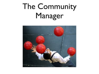 The Community Manager 