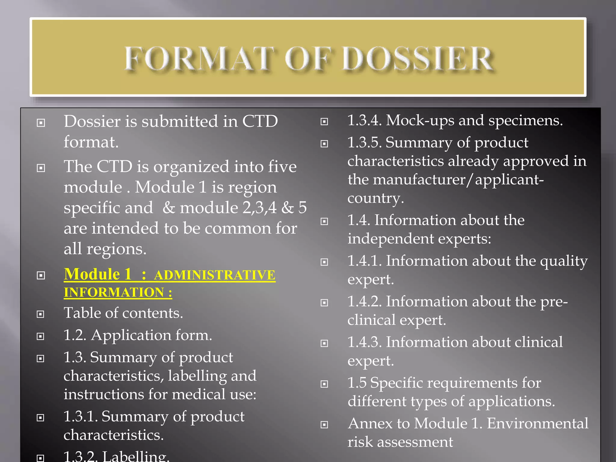 Content and format of dossier filling in india | PPTX | Pharmaceutical ...