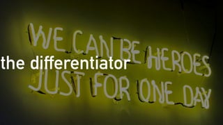 the differentiator
 
