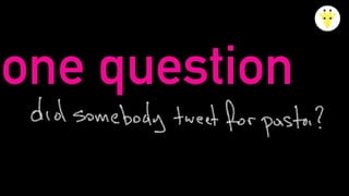 one question 
 