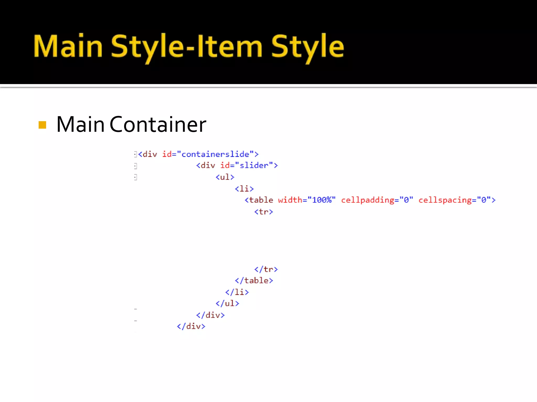    Main Container
 