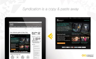 Syndication is a copy & paste away
 