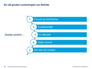"Contentmarketing als cultuurverandering" door Tristan Lavender van Deloitte op Content Club-avond #CC04 op 6 maart 2014