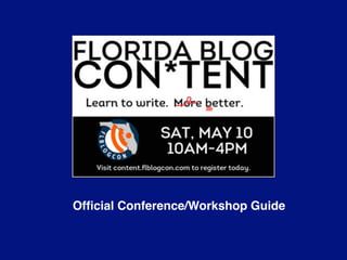 Ofﬁcial Conference/Workshop Guide
 