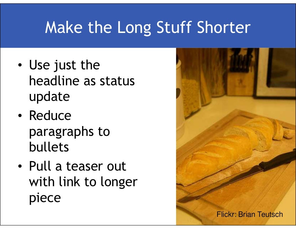 Make the Long Stuff Shorter