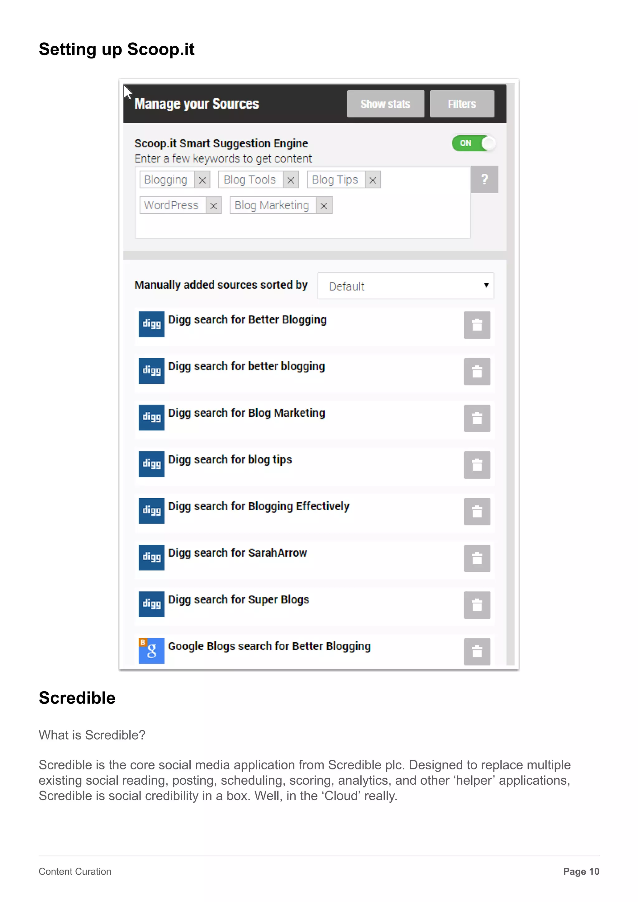 The Scoop on Twitter
Scoop.it Twitter Activity
Page 10Content Curation
 
