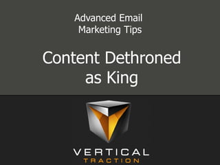 Advanced Email  Marketing Tips Content Dethroned as King 