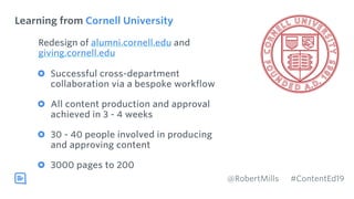 Learning from Cornell University
Redesign of alumni.cornell.edu and
giving.cornell.edu
Successful cross-department
collabo...