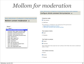 Mollom for moderation
94Wednesday, June 26, 2013
 