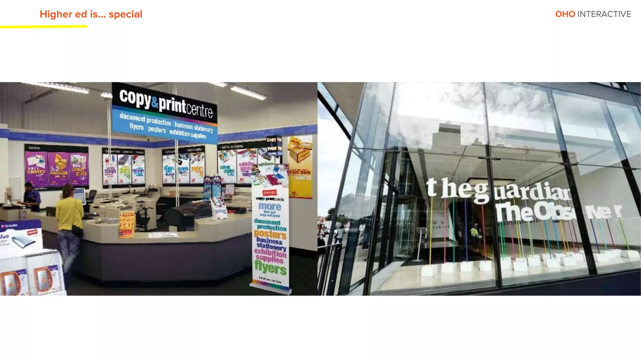 OHO INTERACTIVEHigher ed is… special
 