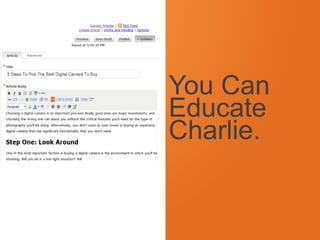 You Can
             White
                     Educate
                     Charlie.


#inbound12
 
